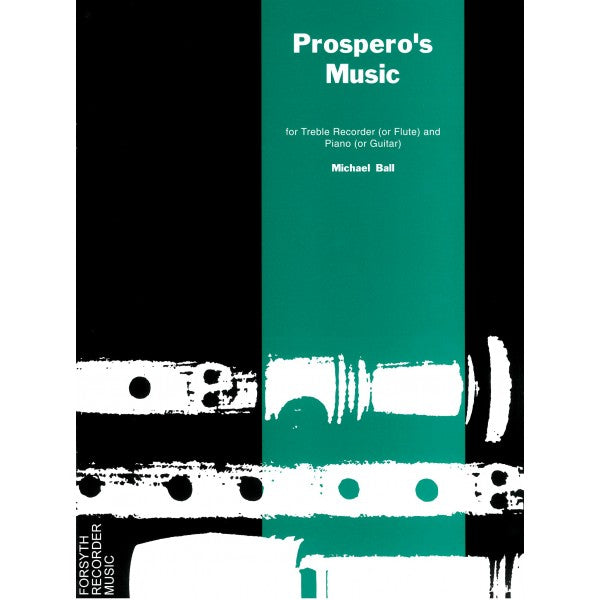 Ball: Prospero's Music for Treble Recorder and Piano
