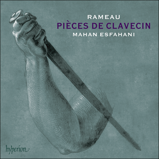 Mahan Esfahani • Rameau: Pièces de Clavecin (CD)