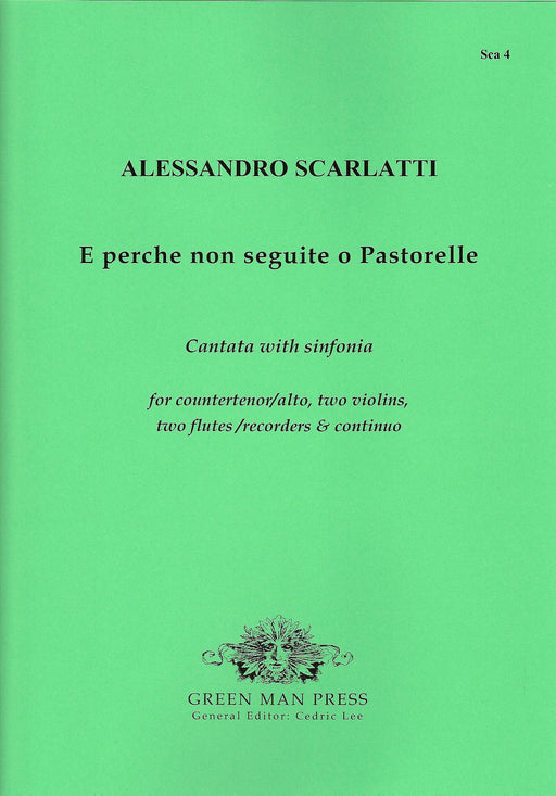 Scarlatti: E perche non seguite, o Pastorelle