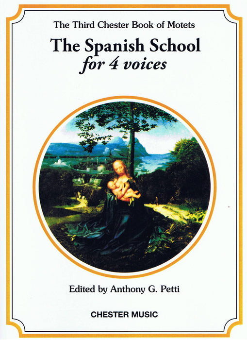 The Third Chester Book of Motets: The Spanish School for 4 Voices