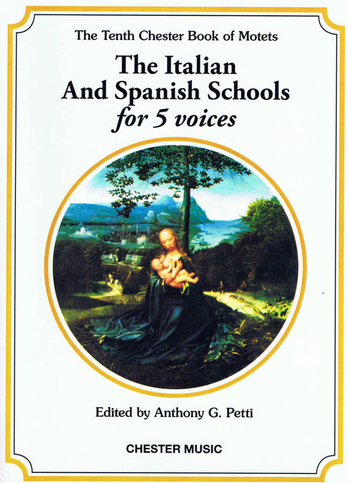 The Tenth Chester Book of Motets: The Italian and Spanish Schools for 5 Voices