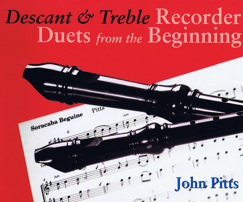 Pitts: Descant and Treble Recorder Duets from the Beginning
