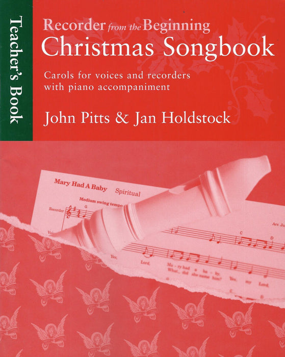 Pitts & Holdstock: Recorder from the Beginning Christmas Songbook - Teacher's Book