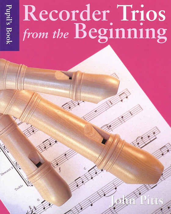 Pitts: Recorder Trios from the Beginning