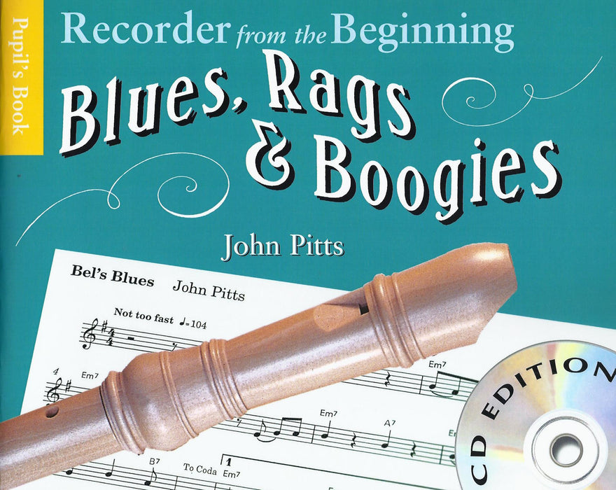 Pitts: Recorder from the Beginning - Blues, Rags and Boogies for Descant Recorder