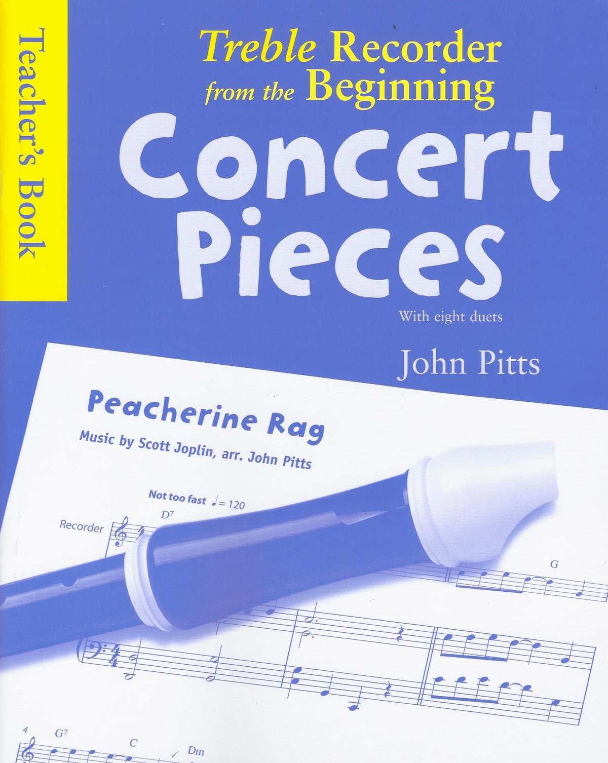 Pitts: Treble Recorder from the Beginning Concert Pieces - Teacher’s B