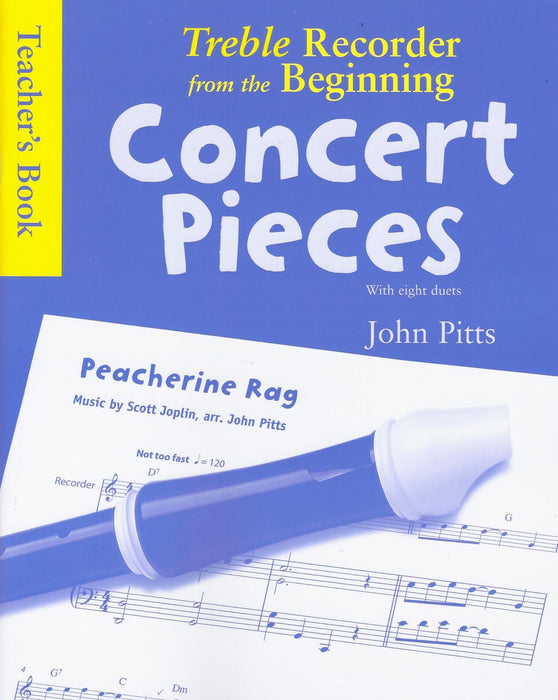 Pitts: Treble Recorder from the Beginning Concert Pieces - Teacher’s Book
