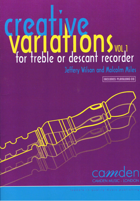 Wilson/Miles: Creative Variations for Treble or Descant Recorder, Vol. 1