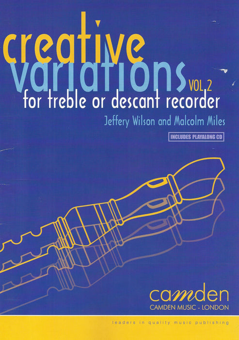 Wilson/ Miles: Creative Variations for Treble or Descant Recorder, Vol. 2