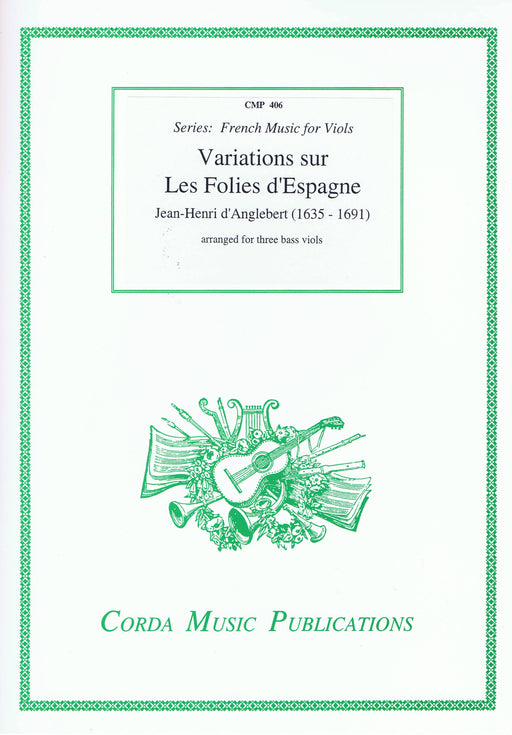 D'Anglebert: Variations sur Les Folies D'Espagne for 3 Bass Viols