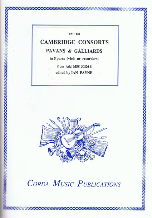 Various: Cambridge Consorts - Pavans and Galliards in 5 Parts