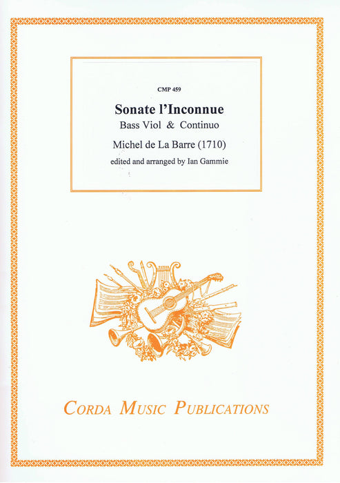 de la Barre: Sonata L’Inconnue for Bass Viol & Basso Continuo