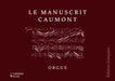 Le Manuscrit Caumont Orgue (Hardback)