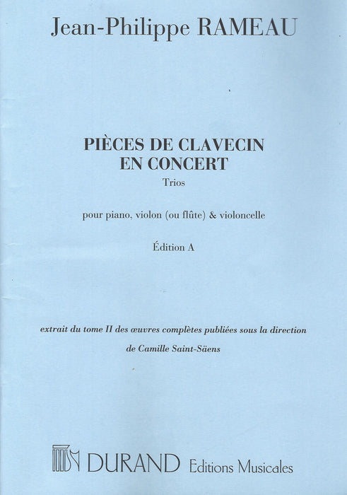 Rameau: Pièces de Clavecin en Concert for Violin, Violoncello and Harpsichord