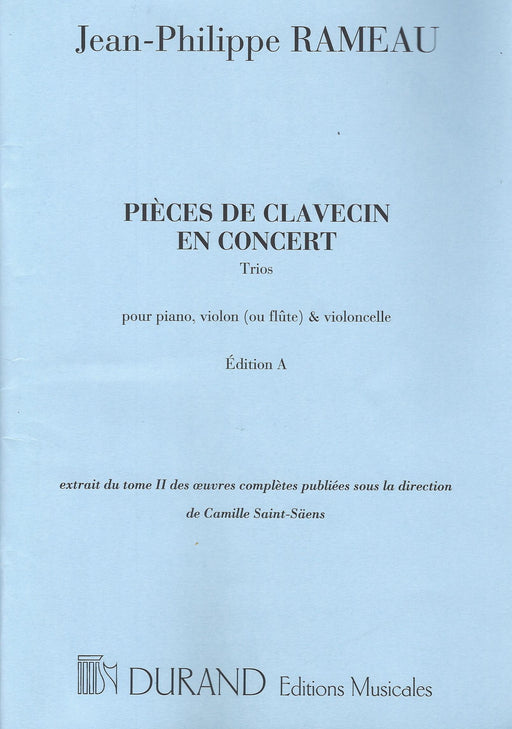 Rameau: Pièces de Clavecin en Concert for Violin, Violoncello and Harpsichord