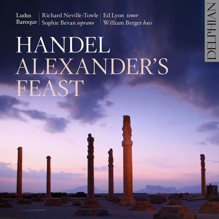 Ludus Baroque • Handel: Alexander's Feast (2CD)