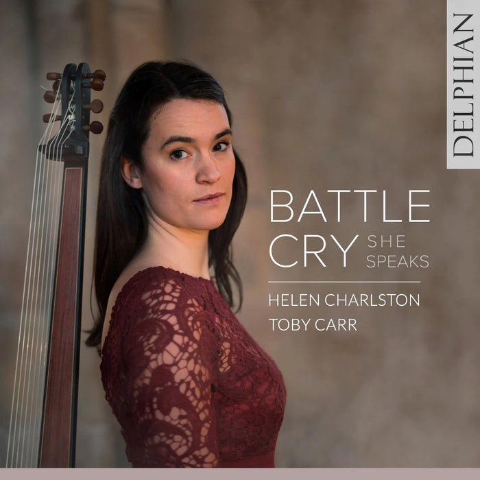 Helen Charlston & Toby Carr • Battle Cry: She Speaks (CD)