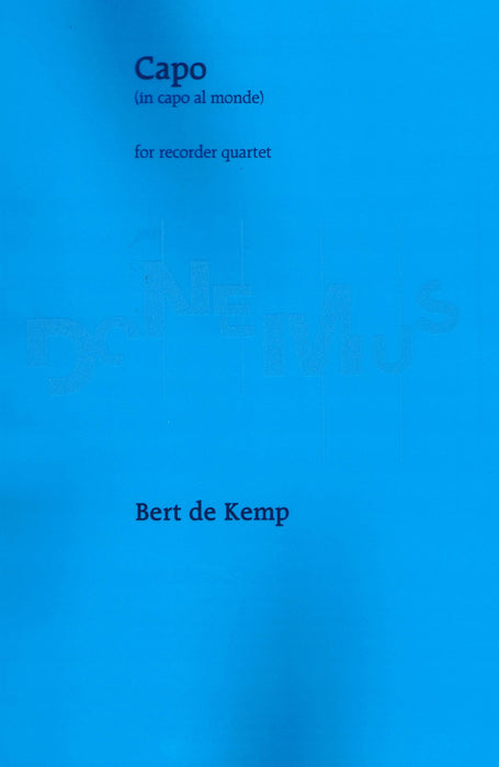 de Kemp: Capo (in capo del monde) for Recorder Quartet