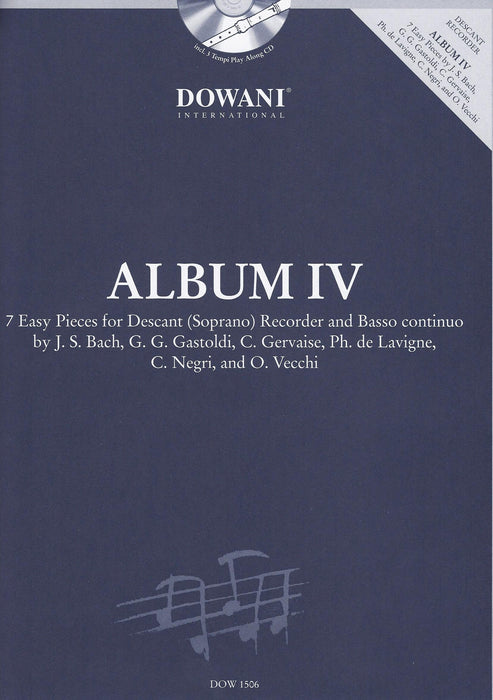 Various: Album IV - 7 Easy Pieces for Descant Recorder and Basso Continuo - with 3 Tempi Play Along CD