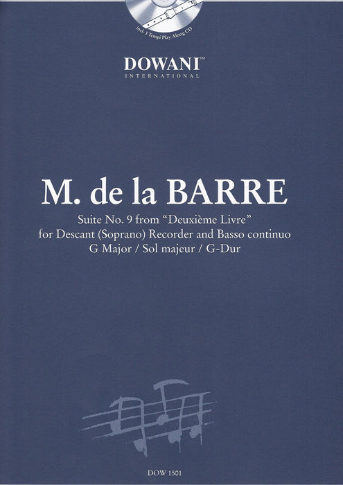 de la Barre: Suite No. 9 in G Major for Descant Recorder and Basso Continuo - with 3 Tempi Play Along CD