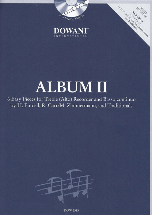Various: Album II - 6 Easy Pieces for Treble Recorder and Basso Continuo - with 3 Tempi Play Along CD