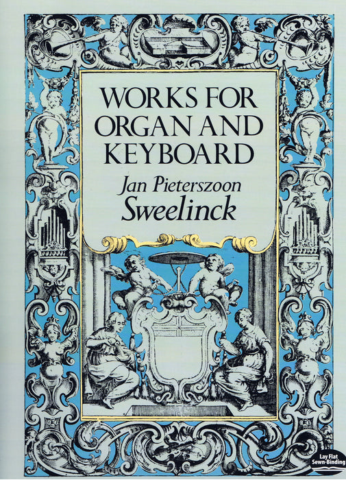 Sweelinck: Works for Organ and Keyboard