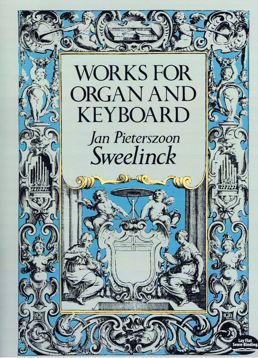 Sweelinck: Works for Organ and Keyboard