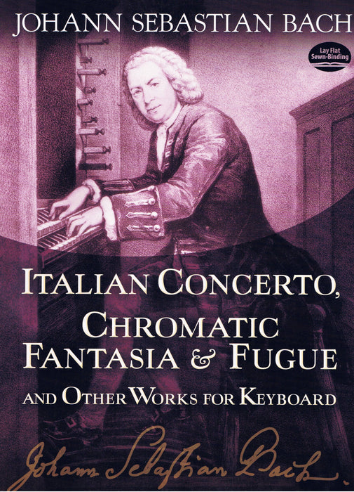 Bach: Italian Concerto, Chromatic Fantasia & Fugue and other Works for Keyboard