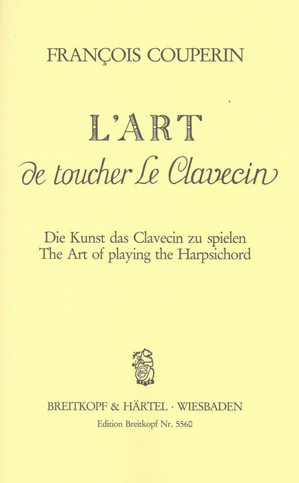 Couperin: L’Art de toucher le Clavecin - The Art of playing the Harpsichord