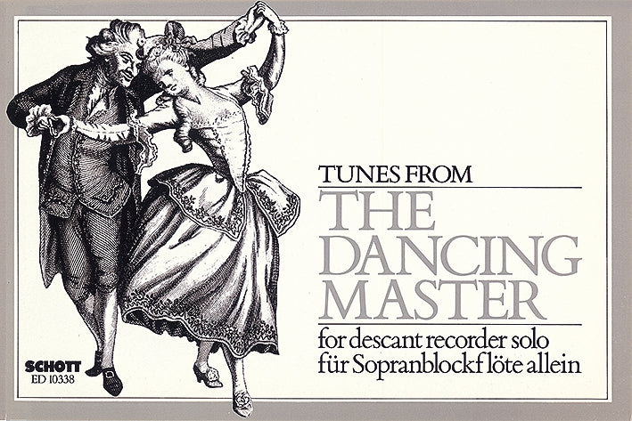 Various: Tunes from the Dancing Master for Descant Recorder Solo