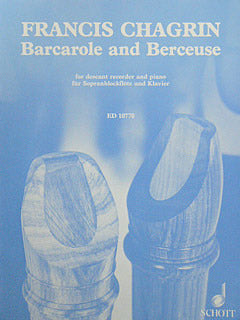 Chagrin: Barcarole and Berceuse for Descant Recorder and Piano
