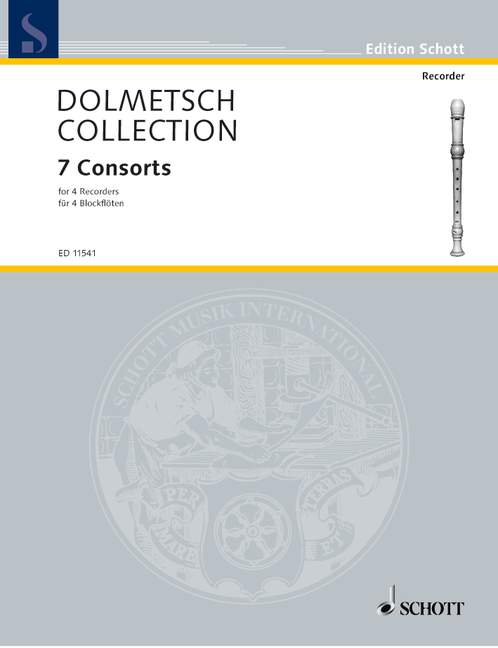 The Dolmetsch Collection: 7 Consorts for 4 Recorders