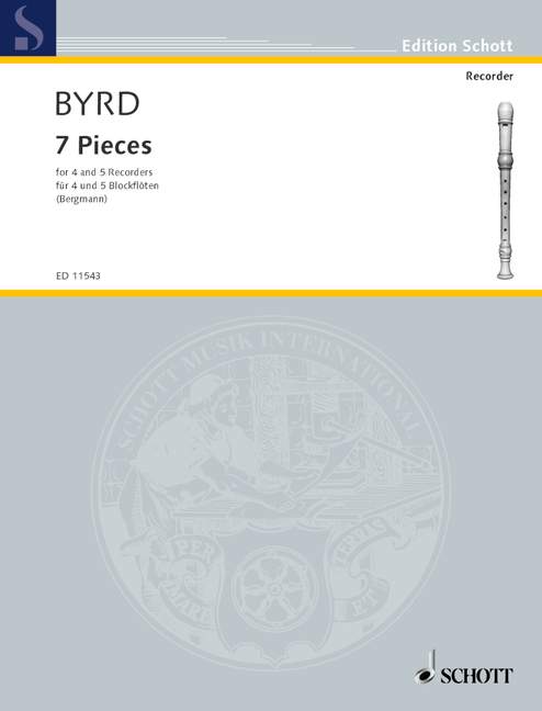 Byrd: 7 Pieces for 4-5 Recorders