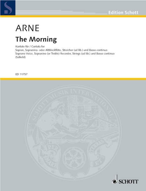 Arne: The Morning - Cantata for Soprano, Sopranino Recorder, Strings and Basso Continuo