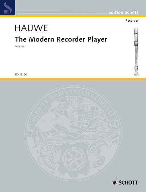 Hauwe: The Modern Recorder Player (Volume 1)