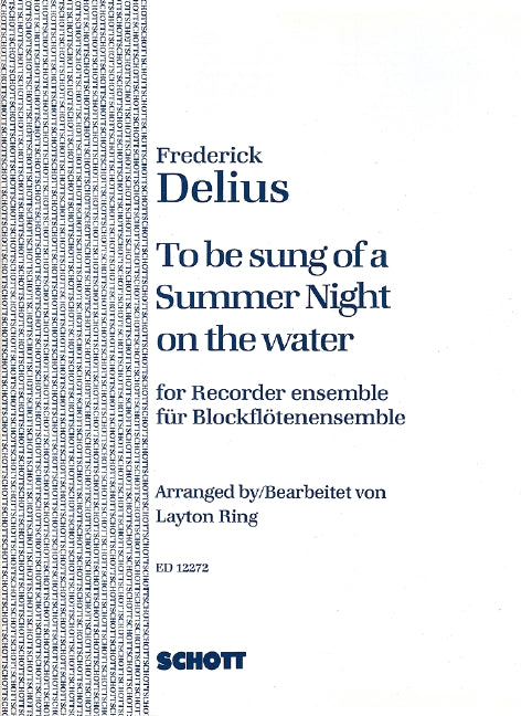 Delius: To Be Sung of a Summer Night on the Water for Recorder Ensemble