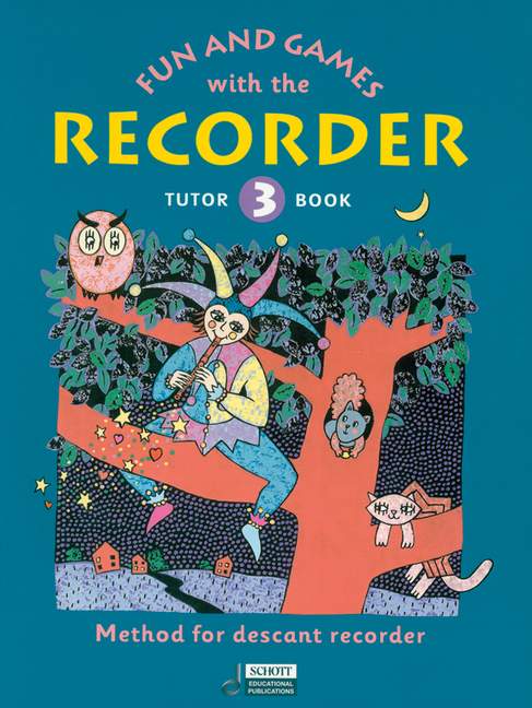 Fun and Games with the Recorder - Tutor Book 3