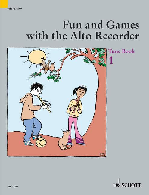 Fun and Games with the Alto Recorder - Tune Book 1