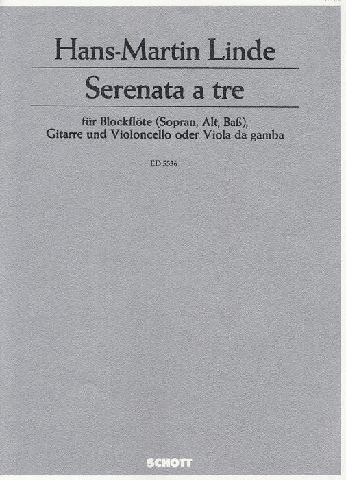 Linde: Serenata a tre for Recorder, Guitar and Violoncello