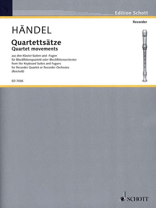 Handel: Quartet Movements for 4 Recorders