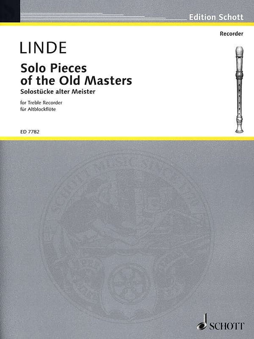 Linde (ed.): Solo Pieces of the Old Masters for Treble Recorder