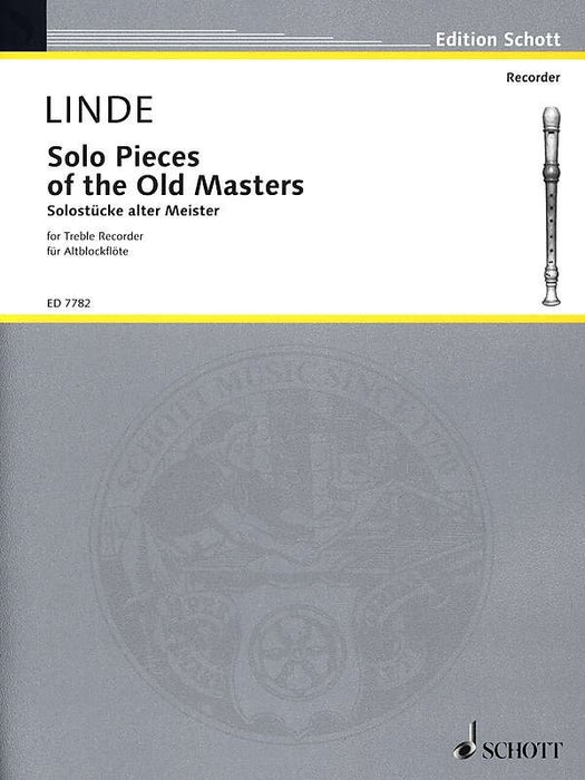 Linde (ed.): Solo Pieces of the Old Masters for Treble Recorder