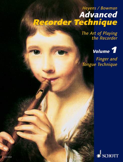 Heyens: Advanced Recorder Technique, Vol. 1