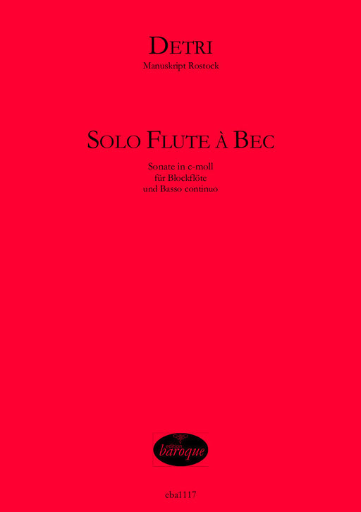 Detri: Solo Flute à Bec - Sonata in C Minor for Treble Recorder and Basso Continuo