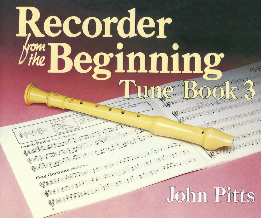 Pitts: Recorder from the Beginning, Tune Book 3