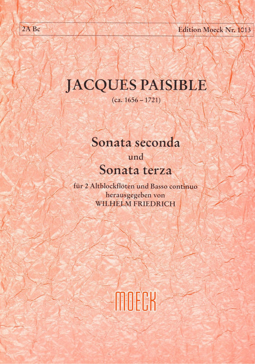 Paisible: Sonata Seconda and Sonata terza for 2 Treble Recorders and Basso Continuo