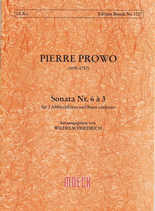 Prowo: Sonata No. 6 for 2 Treble Recorders and Basso Continuo