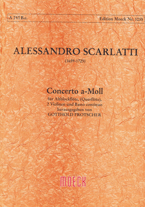 Scarlatti: Concerto in A Minor for Treble Recorder, 2 Violins and Basso Continuo