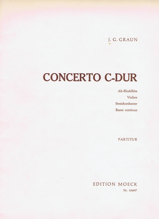 Graun: Concerto in C Major for Treble Recorder, Violin, Strings and Basso Continuo - Violin 1