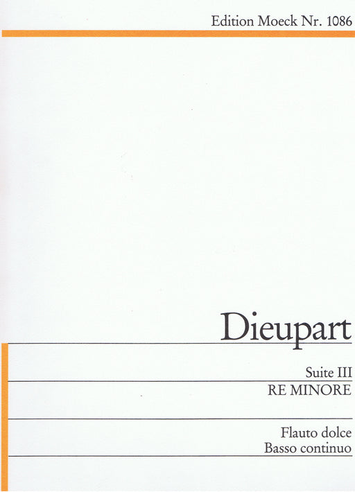 Dieupart: Suite III In D Minor for Treble Recorder and Basso Continuo